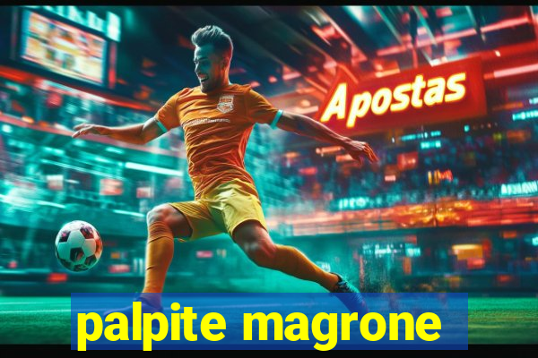 palpite magrone